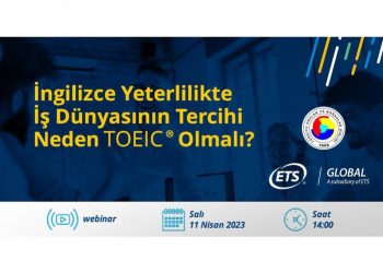 “İngilizce Yeterlilikte İş Dünyasının Tercihi Neden TOEIC Olmalı?” konulu ücretsiz bir webinar düzenlenecektir