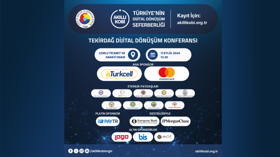 Akıllı KOBİ Tekirdağ Dijital Dönüşüm Konferansı