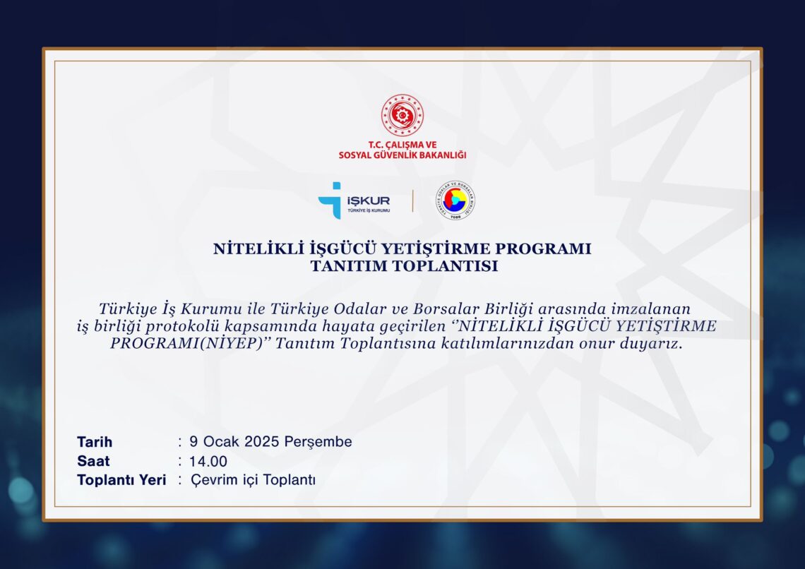 Nitelikli İşgücü Yetiştirme Programı Tanıtım Toplantısı Hk.