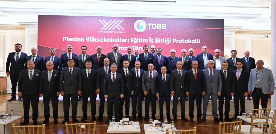 Mesleki eğitimi güçlendirmek için TOBB ve YÖK’ten işbirliği