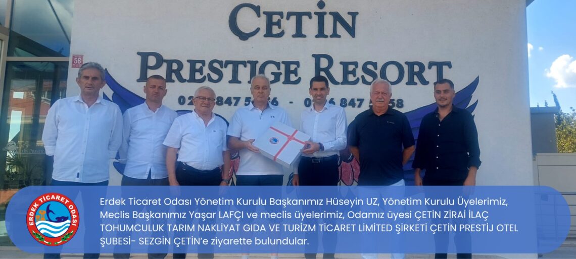Erdek Ticaret Odası’ndan Üye Ziyaretleri